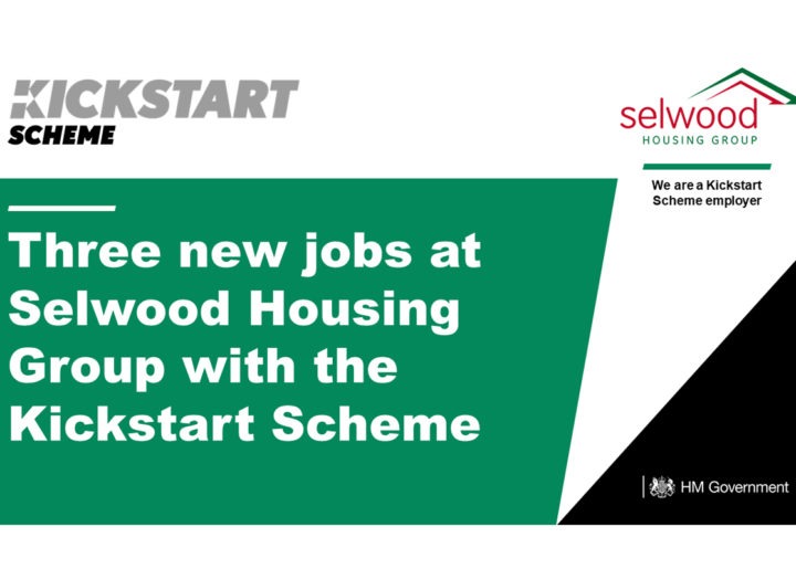 Three new jobs at Selwood Housing Group with the Kickstart Scheme